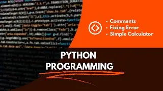 Python Programming Exercise | Fixing Errors, Built-in Functions, and a Simple Calculator