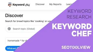 Keyword Chef Keyword Research Tool Overview