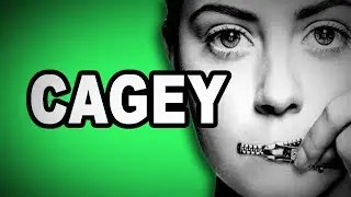 🤐 Учите английские слова &mdash; CAGEY &mdash; значение, урок словарного запаса с картинками и примерами