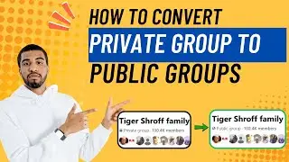 Guide to change your Facebook group from Private to Public quickly in 2025