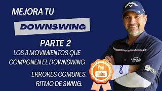 El Downswing &ldquo;Parte 2&rdquo; Los 3 Componentes para Un comienzo Ideal . Leer Descripci&oacute;n 👇🏼