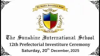 12th Prefectorial Investiture Ceremony   The Sunshine International School, Rajkot