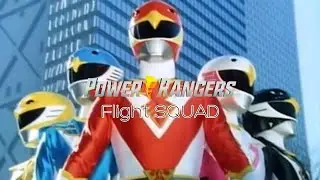 Power Rangers Flight Squad (Unofficial Theme Song)