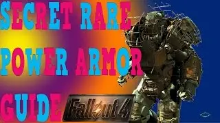Fallout 4 Secret RARE power Armor