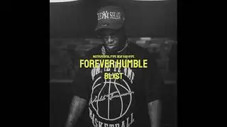 Blxst - Forever Humble / Instrumental / Type Beat R&B Hype