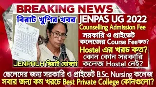 JENPAS UG 2022 Counselling |BSc Nursing Course fee|JENPAUH 2022 Govt & Private College Fee Structure