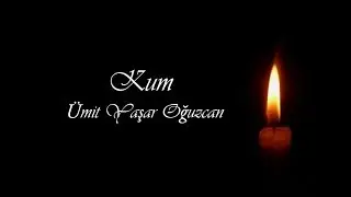 Kum / Ümit Yaşar Oğuzcan