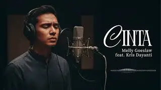CINTA - MELLY GOESLAW FEAT KRISDAYANTI (COVER)