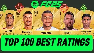 EA FC 25  | TOP 100 EA FC 25 RATINGS (FIFA 25)