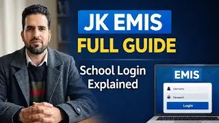 JK EMIS Portal Complete Guide 2026 | School Login, Edit Details, TIMS & Approvals Explained