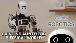 Gemini Robotics: Google&rsquo;s Bringing Gemini AI into Robots, Which Are Coming for Your World