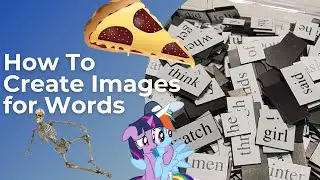 My Thought Process For Creating Images From Words