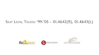 Video Tutorial Alzacristalli Seat Leon, Toledo '99-'05 - 01.4642/01.4643 - Ac Rolcar