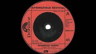 Springfield Revival - Riverboat Queen