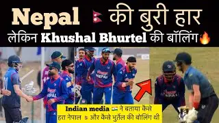 Nepal lost namibia but kushal bhurtel bowling good , india. Media reaction bhurtel bowling