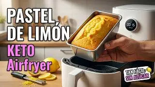 Pastel de lim&oacute;n keto. Airfryer. Yokomoketo