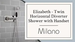 The Elizabeth Twin Horizontal Diverter Shower With Handset | Milano