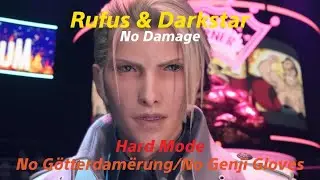 FFVII Rebirth - Rufus & Darkstar Hard (No Damage/No Genji Gloves/No G&ouml;tterdam&euml;rung)
