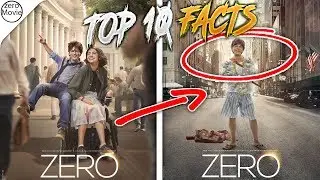 ZERO MOVIE 2018 | Top 10 Zero Movie Facts | Shahrukh Khan | Anushka Sharma | Katrina Kaif