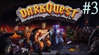 Dark Quest, part 3