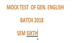 Mock test of Gen english / sixth semester/