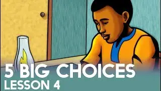 5 Big Choices Lesson 4