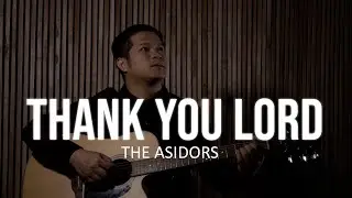 THANK YOU LORD - Huly Ray Asidor | THE ASIDORS 2021 COVERS