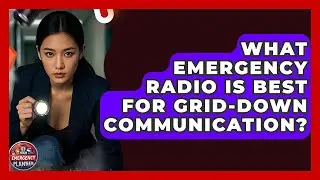What Emergency Radio Is Best For Grid-down Communication? - Your Emergency Planner