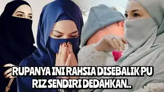 Patutlah Neelofa Tak pernah Reveal! Pu Riz Bocorkan rahsia kisah Disebalik.. 😱
