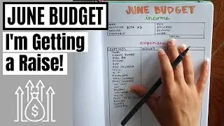 June 2020 Budget | I'M GETTING A RAISE