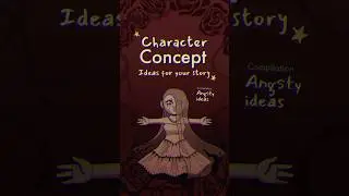 a compilation of angsty character concepts 2🥀#writing #art #oc #originalcharacter #characterdesign