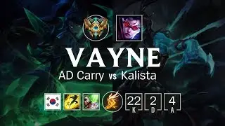Vayne AD Carry vs Kalista - KR Challenger Patch 8.8