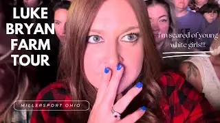 Luke Bryan Farm Tour Millersport Ohio Vlog