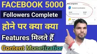 What features do you get on Facebook after reaching 5,000 followers ? 5000 followers Monetization