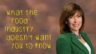What the Food Industry Doesn't Want YOU to Know
