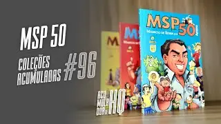 MSP 50 | Cole&ccedil;&otilde;es Acumuladas #96 | Mauricio de Sousa