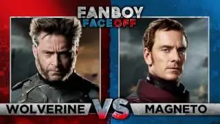 Magneto vs Wolverine  Fanboy Faceoff