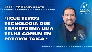 CORTE 5 - COMPANY BRAZIL - PODCAST MUNDO EMPRESARIAL