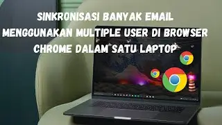 Cara Membuat MultiUser di Google Chrome dalam 1 Laptop /PC | Profiles for Friends and Family #Biyan7