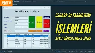 C# Veritabanı İşlemleri (SQL) - Delete, Update & Arama | Datagridview İşlemleri