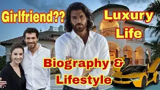 Can Yaman Personal Life | Biography, Career, and Luxury Life.