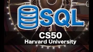 SQL, Django Models, and Migrations @Harvard CS50