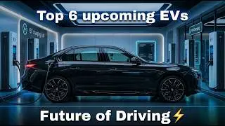 6 Upcoming Electric Cars in 2026 EVs| BMW, Mercedes, Toyota & More