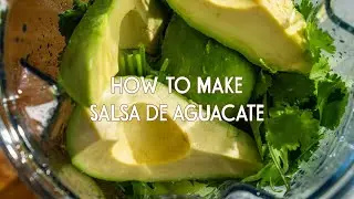 How To Make Salsa De Aguacate