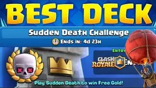 BEST DECK FOR THE SUDDEN DEATH CHALLENGE! EASY WINS 🔥 | Clash Royale