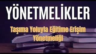 Taşıma Yoluyla Eğitime Erişim Yönetmeliği