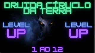 Baldur's Gate 3 - Druida Círculo da Terra Level 1 ao 12