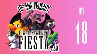 2025 Final Fantasy Fiesta - Day 18 || FF7R Day 2