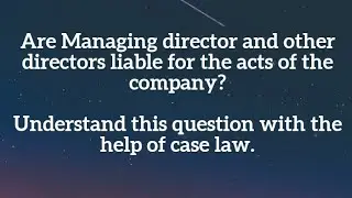 Are Managing director and other directors liable for dues of company|Abdul haq vs das mal #lawislove