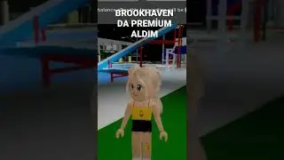 brookhaven premium aldım